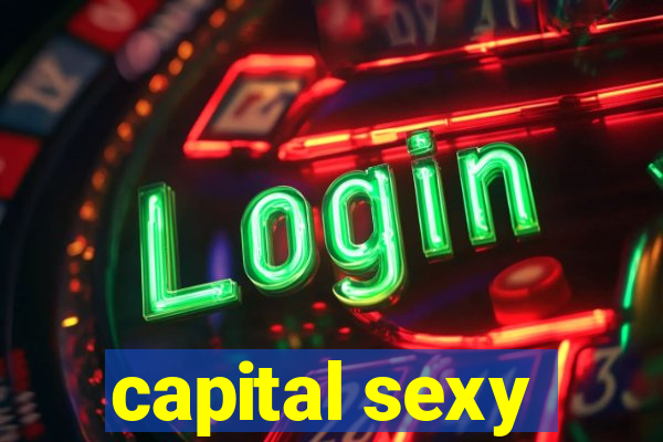 capital sexy